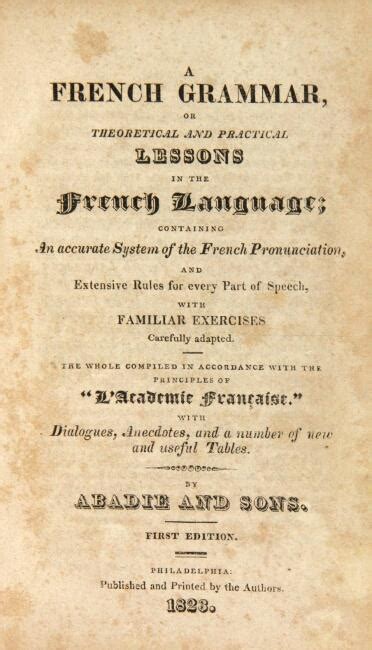 Or, The Art Of Acquiring Or Imparting A Thorough Practical And Theoretical  Knowledge Of French Pronunciation